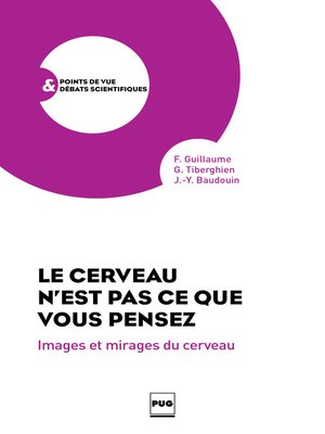 cover image of Le Cerveau n'est pas ce que vous pensez